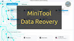 Effortless Data Recovery with MiniTool: Your Solution for Lost Files
